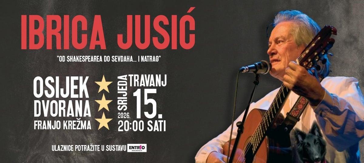 IBRICA JUSIĆ - "OD SHAKESPEAREA DO SEVDAHA… I NATRAG" - OSIJEK