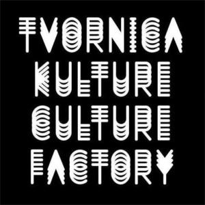 TVORNICA KULTURE