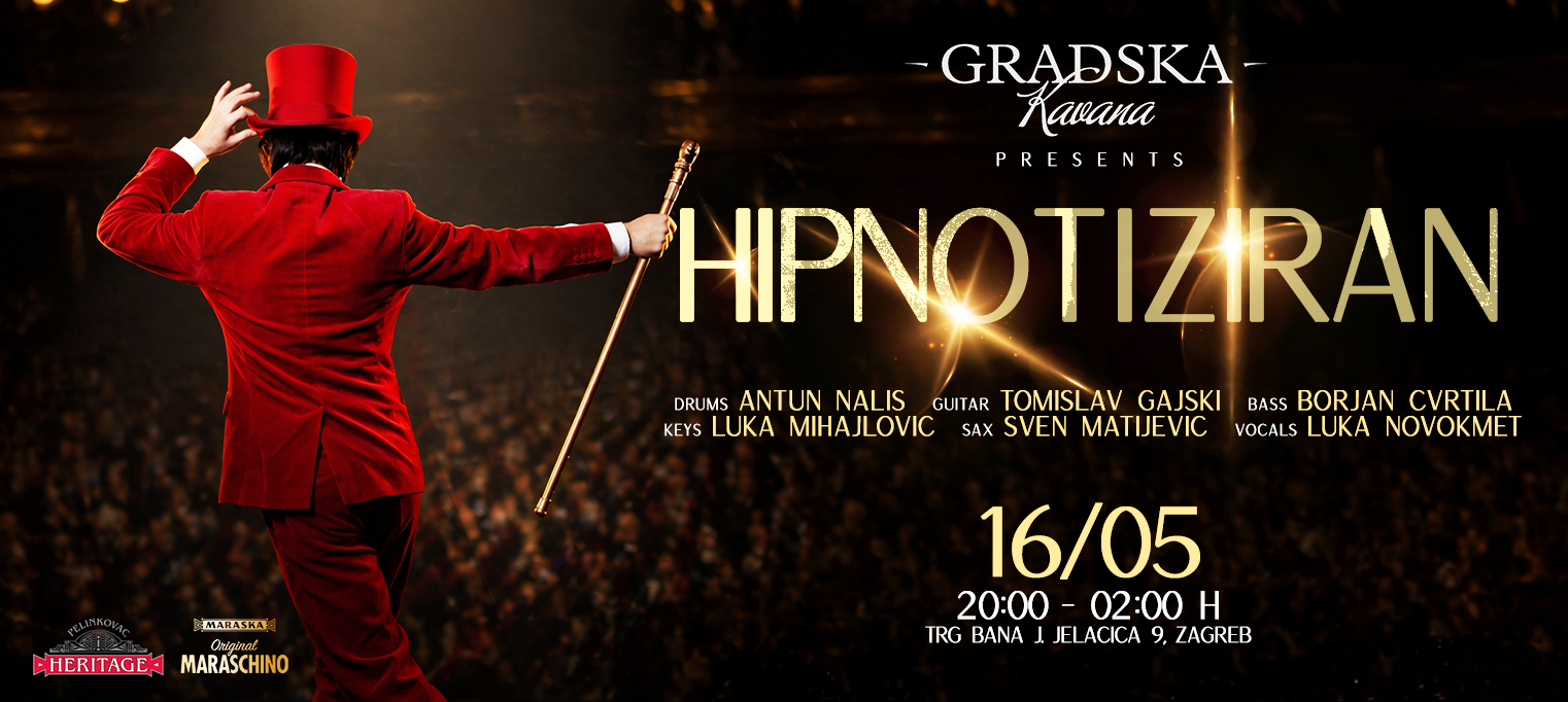 Gradska Kavana Presents: Hipnotiziran