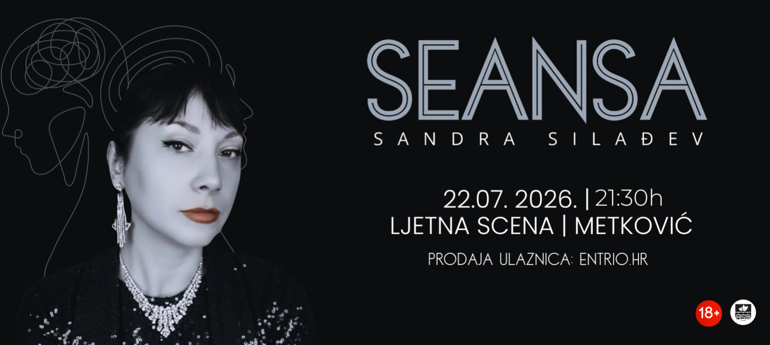 METKOVIĆ: Sandra Silađev - "Seansa"