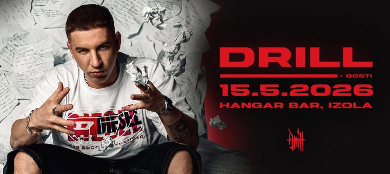 DRILL + GOSTI - IZOLA | 15.5.