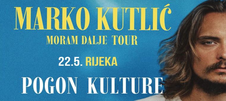 MARKO KUTLIĆ - POGON KULTURE @RIJEKA